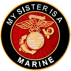 "MY SISTER IS A MARINE" PIN